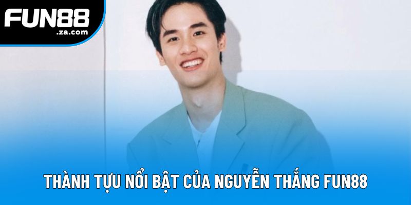 Các thành tựu nổi bật đã đạt được của CEO Thắng Các thành tựu nổi bật đã đạt được của CEO Thắng